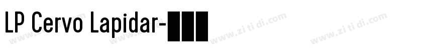 LP Cervo Lapidar字体转换